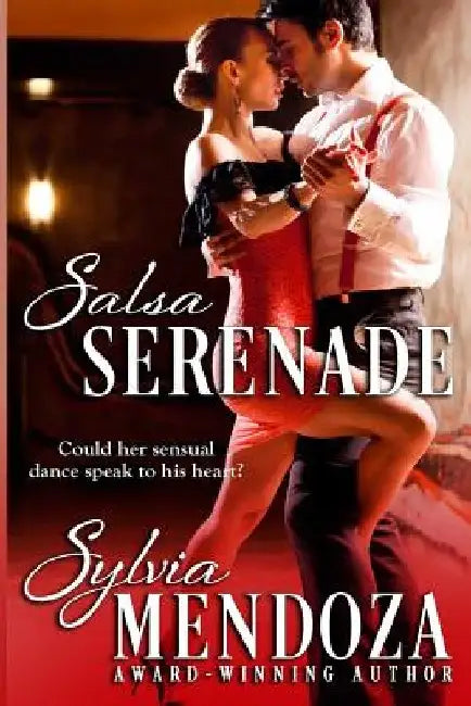 Salsa Serenade by Sylvia Mendoza