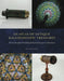 An Atlas of Antique Kaleidoscopic Treasures: From the Jim Vendeland Kaleidoscope Collection by Jim Vendeland