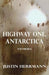 Highway One, Antarctica by Justin Herrmann