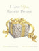 I Love You, Favorite Present by Glyncora Murphy, Jesse Stern