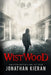 Wistwood: A dark supernatural thriller by Jonathan Kieran