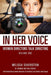 In Her Voice: Women Directors Talk Directing by Melissa Silverstein