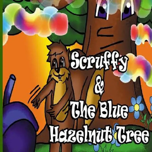 Scruffy And The Blue Hazelnut Tree by Jacklin Yalmeh