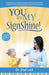 You are My SignShine!: A Complete Guide to Using Sign Language to Connect and Communicate with Hearing Babies and Children by Etel Leit
