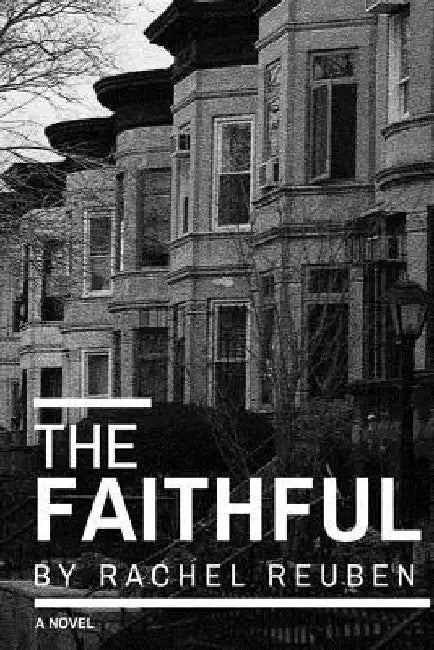 The Faithful by Rachel Reuben
