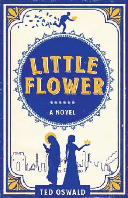 Little Flower by Ted Oswald