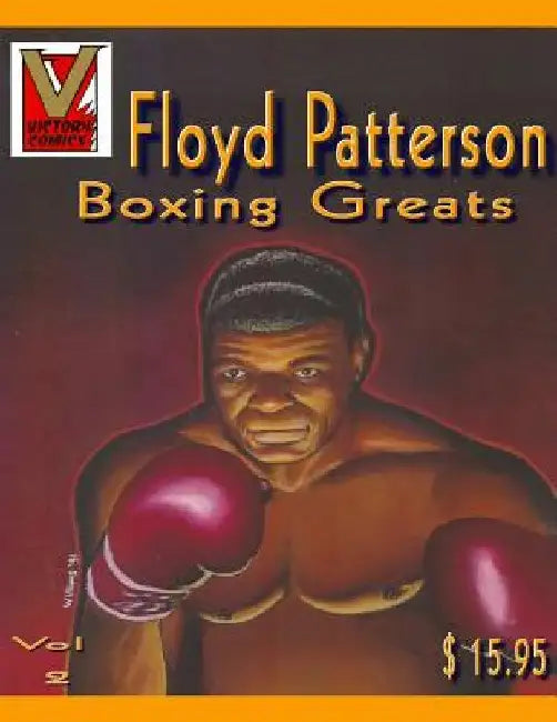 Floyd Patterson Pictorial Biography: Boxing Greats by Tony Williams