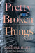 Pretty Broken Things by Melissa Marr