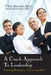 A Coach Approach to Leadership: Enhancing Performance, Empowering Others by J. Val Hastings