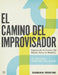 El Camino del Improvisador by Damian Erskine