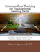 Common Core Teaching for Foundational Reading Skills: Volume One: Instructional Guidance and Single Syllable Word Lists for Effective Phonics Instruct by Mary L. Spencer M. Ed