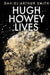 Hugh Howey Lives by Daniel Arthur Smith