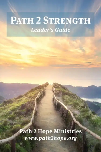 Path 2 Strength: Leader's Guide by Path2hope Ministries, Zack Mason