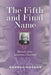 The Fifth and Final Name: Memoir of an American Churchill by Rhonda J. Noonan