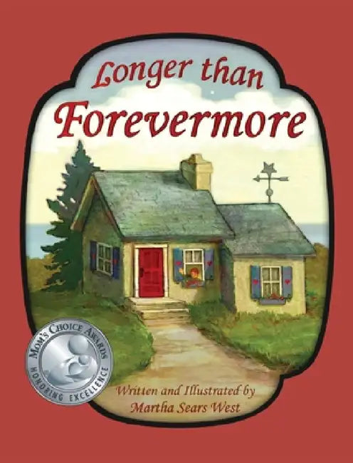 Longer Than Forevermore by Martha Sears West, Martha Sears West