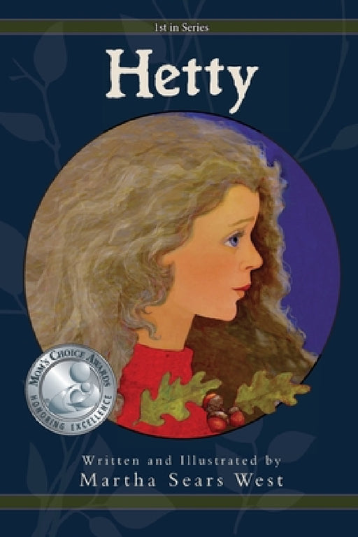 Hetty: First in Series by Martha Sears West