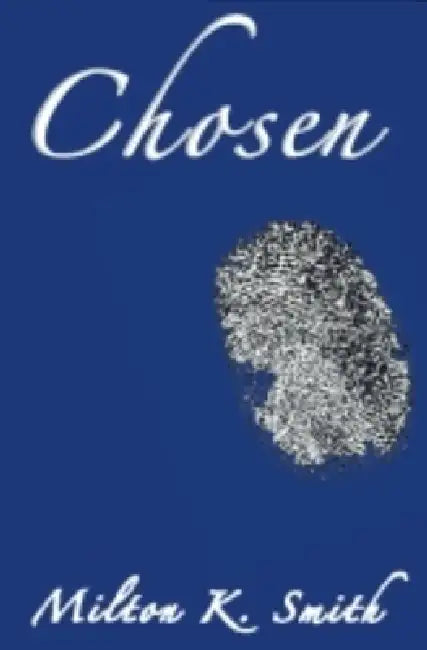 Chosen by Milton K. Smith