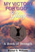 My Victory for God's Glory: A Book of Strength by Krystal G. Williams