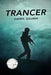 Trancer by Darryl Sollerh