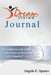 Dream Living Journal by Angela E. Spears