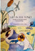 Life in the Pond: Thoughts on Moonlight, Ripples, Hearts and Frogs by Joyce Burns