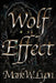 The Wolf Effect by Mark W. Lyon
