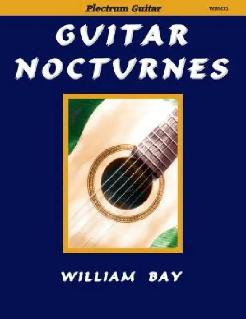 Guitar Nocturnes by William Bay