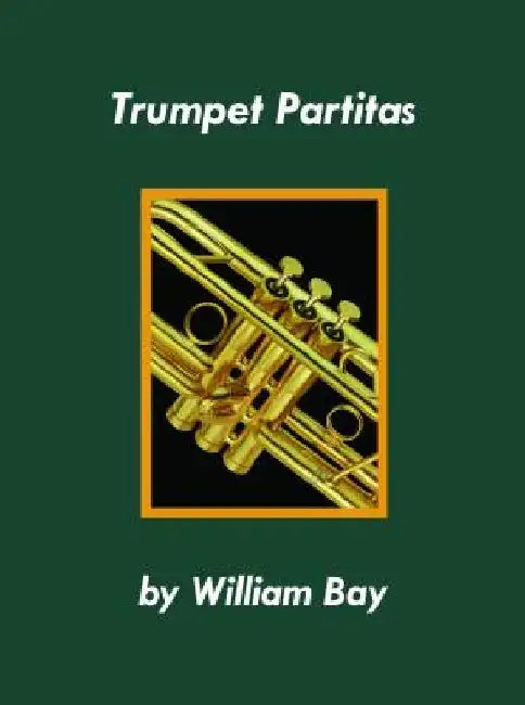 Trumpet Partitas by William Bay
