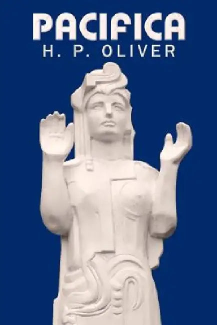 Pacifica by H. P. Oliver
