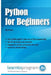 Python for Beginners by Alex Bowers
