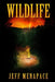Wildlife by Jeff Menapace