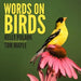 Words on Birds by Tom Maple