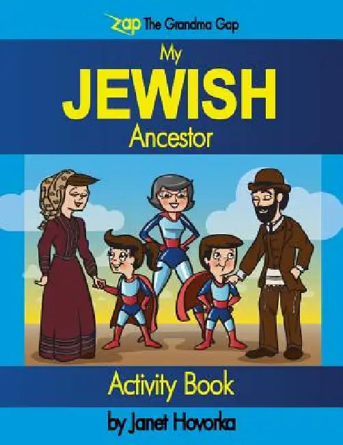 My Jewish Ancestor by Janet C. Hovorka