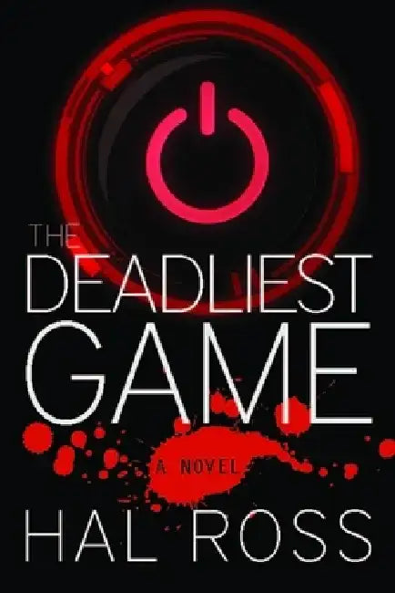 The Deadliest Game by Hal Ross