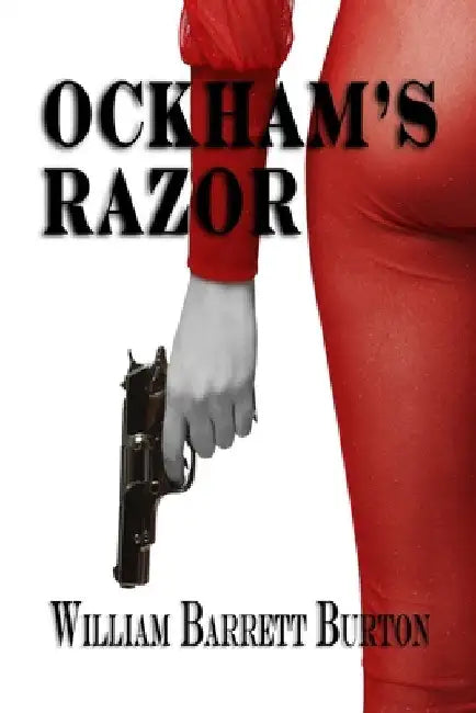 Ockham's Razor by William Barrett Burton