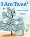I Am Twee' by Susie Caron, Joe Eckstein