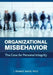 Organizational Misbehavior by J. Ronnie Davis