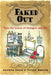 Faked Out: Tales for Lovers of Antiques and Art by Vivien Boniuk