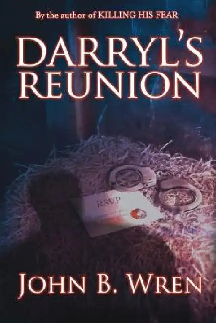 Darryl's Reunion by John B. Wren