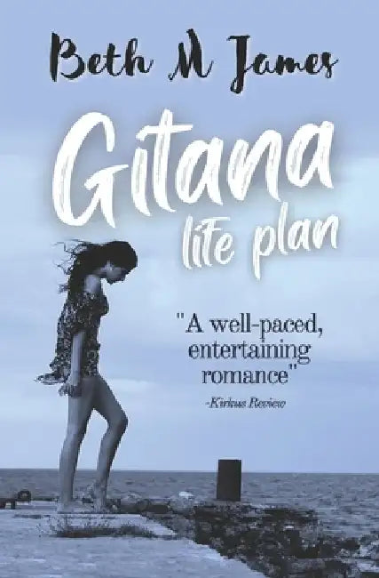Gitana - Life Plan by Beth M. James