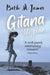 Gitana - Life Plan by Beth M. James