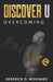 Discover U by Dederick Demond Woodard