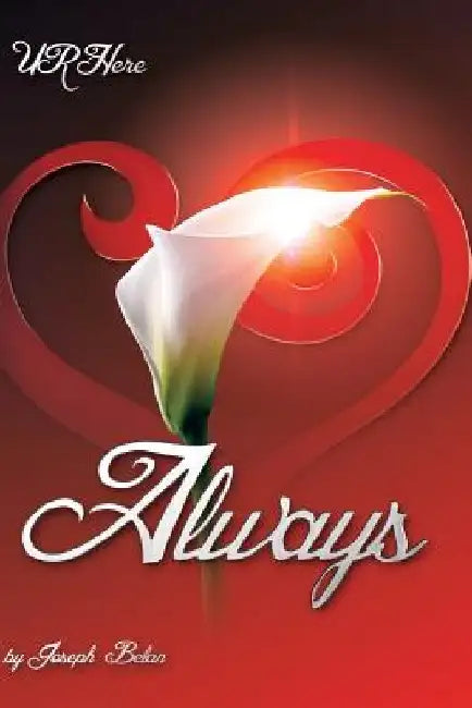 U R Here Always by Joseph Belan
