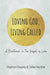 Loving God, Living Called: A Devotional on the Gospel of Luke by Cailee S. Franklin