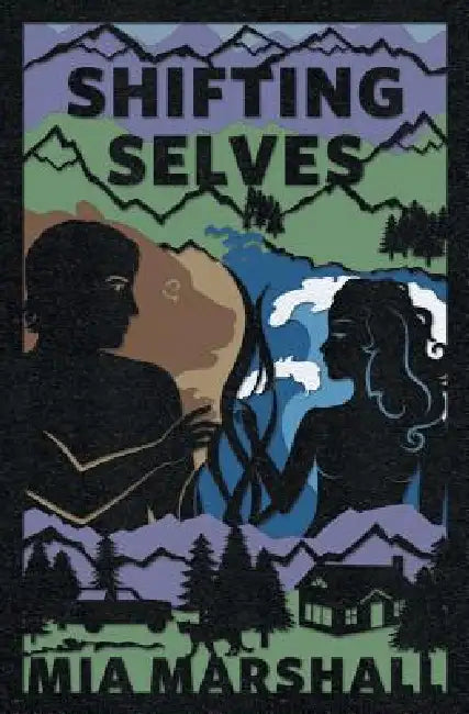 Shifting Selves (Elements, Book 2) by Mia Marshall