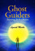 Ghost Guiders: Thirsting for Resolution by Lyneah Marks