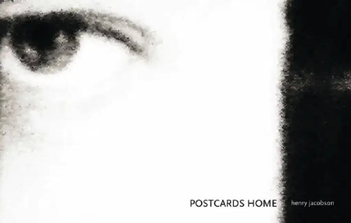 Postcards Home by Henry Jacobson