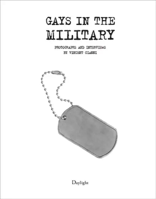Gays in the Military by Vincent Cianni
