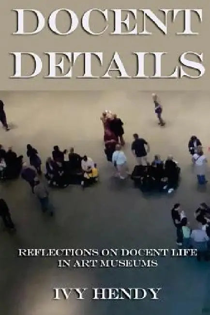 Docent Details by Paul Lee