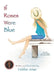 If Roses Were Blue by Debbie Jenae